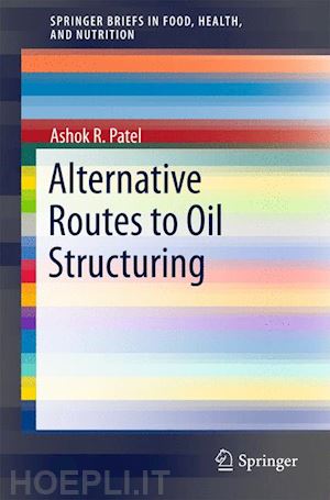 patel ashok r. - alternative routes to oil structuring