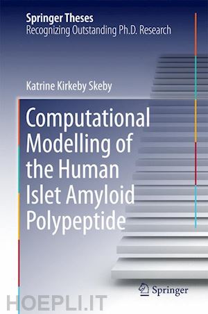 skeby katrine kirkeby - computational modelling of the human islet amyloid polypeptide