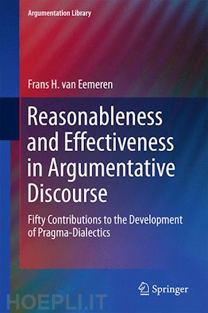 van eemeren frans h. - reasonableness and effectiveness in argumentative discourse
