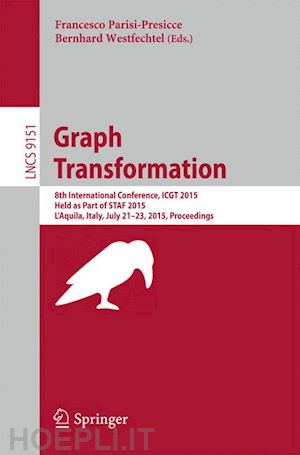 parisi-presicce francesco (curatore); westfechtel bernhard (curatore) - graph transformation