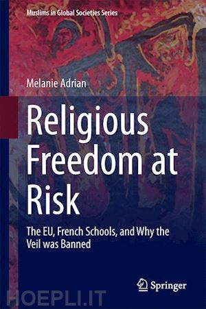 adrian melanie - religious freedom at risk
