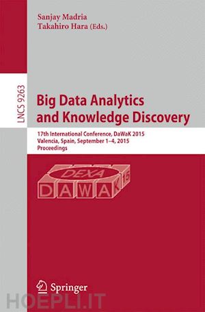 madria sanjay (curatore); hara takahiro (curatore) - big data analytics and knowledge discovery