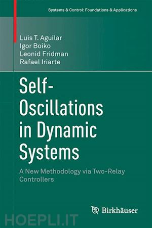 aguilar luis t.; boiko igor; fridman leonid; iriarte rafael - self-oscillations in dynamic systems