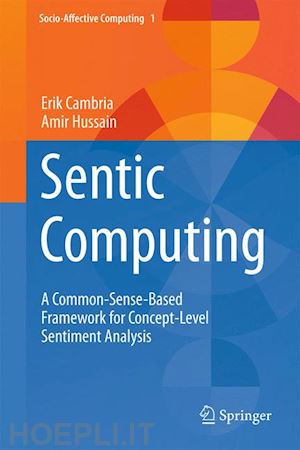 cambria erik; hussain amir - sentic computing