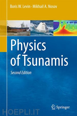 levin boris w.; nosov mikhail - physics of tsunamis