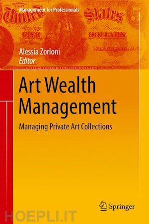 zorloni alessia (curatore) - art wealth management