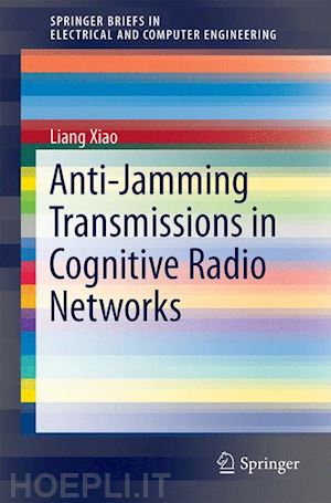 xiao liang - anti-jamming transmissions in cognitive radio networks