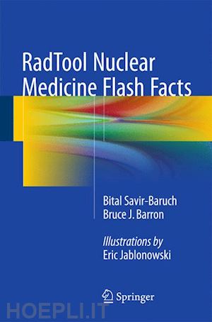 savir-baruch bital; barron bruce j. - radtool nuclear medicine flash facts