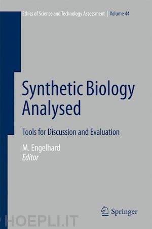 engelhard margret (curatore) - synthetic biology analysed