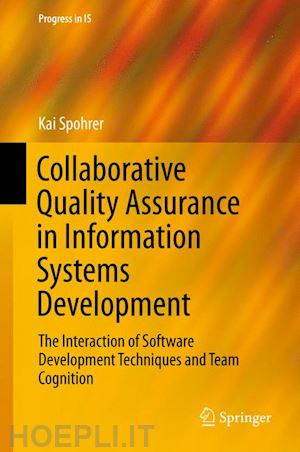 spohrer kai - collaborative quality assurance in information systems development