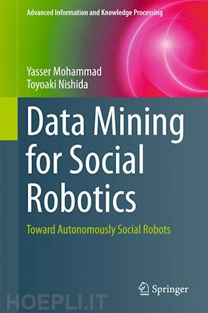 mohammad yasser; nishida toyoaki - data mining for social robotics