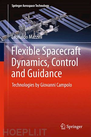 mazzini leonardo - flexible spacecraft dynamics, control and guidance