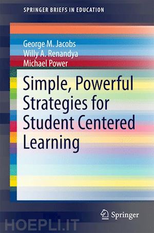 jacobs george martin; renandya willy ardian; power michael - simple, powerful strategies for student centered learning