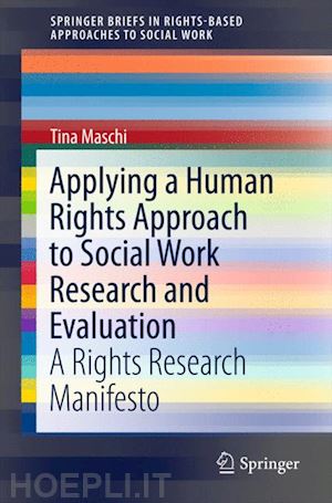 maschi tina - applying a human rights approach to social work research and evaluation