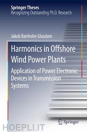 glasdam jakob bærholm - harmonics in offshore wind power plants