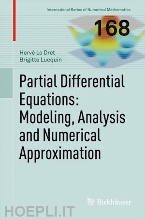 le dret hervé; lucquin brigitte - partial differential equations: modeling, analysis and numerical approximation