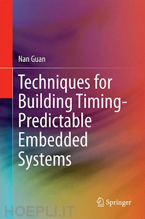 guan nan - techniques for building timing-predictable embedded systems