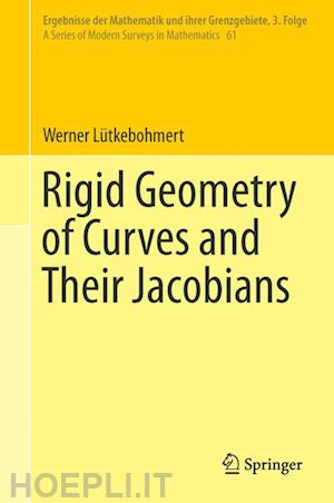 lütkebohmert werner - rigid geometry of curves and their jacobians