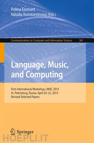 eismont polina (curatore); konstantinova natalia (curatore) - language, music, and computing