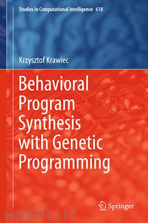 krawiec krzysztof - behavioral program synthesis with genetic programming