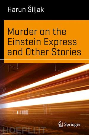 šiljak harun - murder on the einstein express and other stories