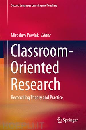 pawlak miroslaw (curatore) - classroom-oriented research