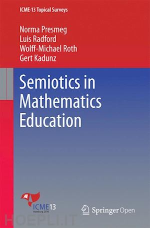 presmeg norma; radford luis; roth wolff-michael; kadunz gert - semiotics in mathematics education