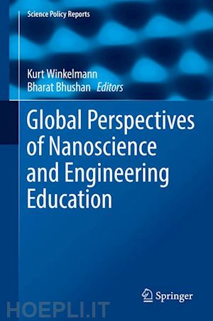 winkelmann kurt (curatore); bhushan bharat (curatore) - global perspectives of nanoscience and engineering education