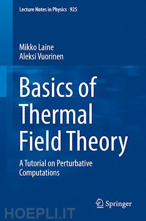 laine mikko; vuorinen aleksi - basics of thermal field theory
