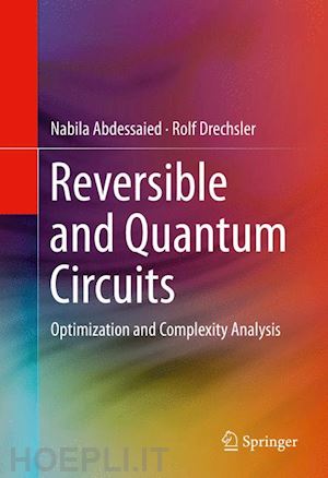 abdessaied nabila; drechsler rolf - reversible and quantum circuits