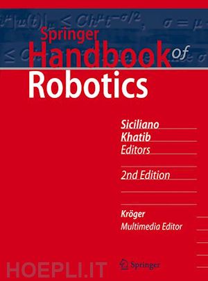 siciliano bruno (curatore); khatib oussama (curatore) - springer handbook of robotics