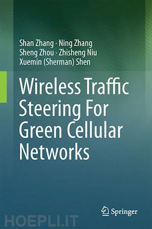 zhang shan; zhang ning; zhou sheng; niu zhisheng; shen xuemin (sherman) - wireless traffic steering for green cellular networks