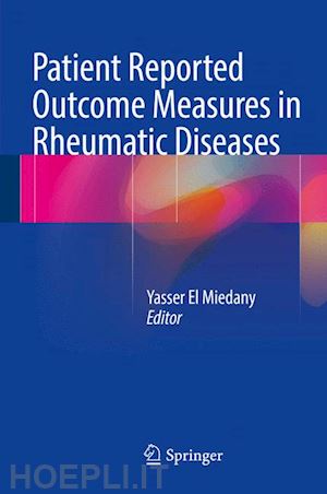 el miedany yasser (curatore) - patient reported outcome measures in rheumatic diseases