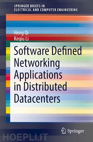 qi heng; li keqiu - software defined networking applications in distributed datacenters