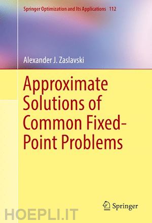 zaslavski alexander j. - approximate solutions of common fixed-point problems
