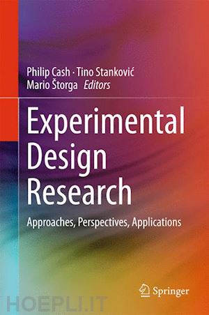 cash philip (curatore); stankovic tino (curatore); štorga mario (curatore) - experimental design research