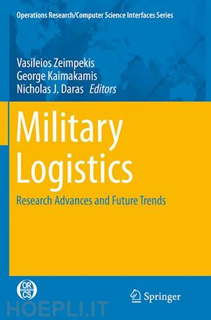 zeimpekis vasileios (curatore); kaimakamis george (curatore); daras nicholas j. (curatore) - military logistics