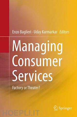 baglieri enzo (curatore); karmarkar uday (curatore) - managing consumer services