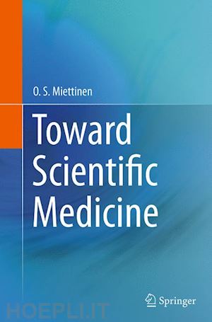 miettinen o.s. - toward scientific medicine