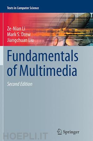 li ze-nian; drew mark s.; liu jiangchuan - fundamentals of multimedia