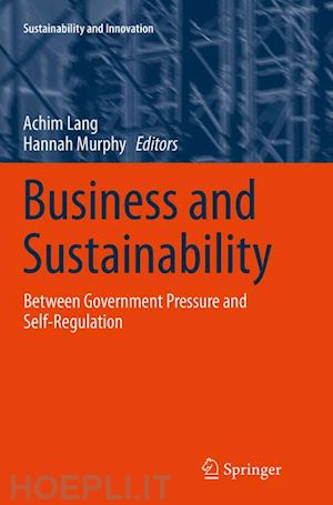 lang achim (curatore); murphy hannah (curatore) - business and sustainability