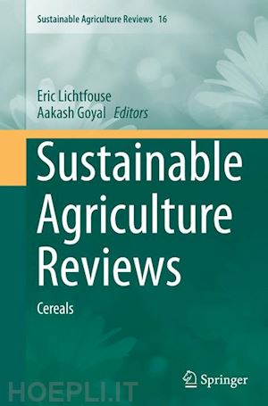 lichtfouse eric (curatore); goyal aakash (curatore) - sustainable agriculture reviews