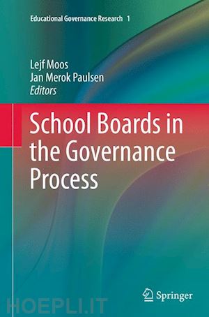 moos lejf (curatore); paulsen jan merok (curatore) - school boards in the governance process