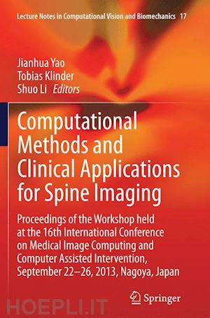 yao jianhua (curatore); klinder tobias (curatore); li shuo (curatore) - computational methods and clinical applications for spine imaging