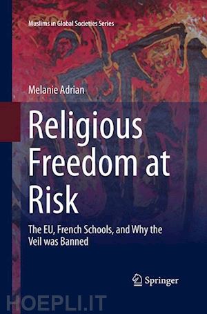 adrian melanie - religious freedom at risk