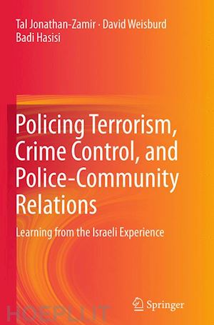 hasisi badi - policing terrorism, crime control, and police-community relations