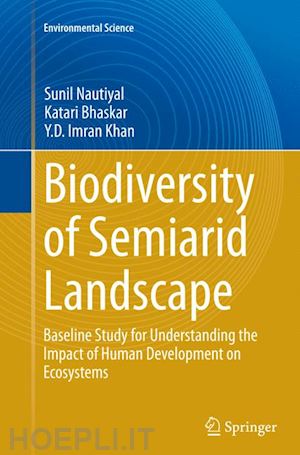 nautiyal sunil; bhaskar katari; khan y.d. imran - biodiversity of semiarid landscape