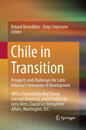 benedikter roland (curatore); siepmann katja (curatore) - chile in transition