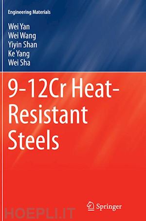 yan wei; wang wei; shan yiyin; yang ke; sha wei - 9-12cr heat-resistant steels