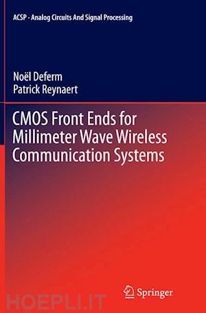 deferm noël; reynaert patrick - cmos front ends for millimeter wave wireless communication systems